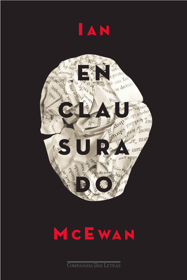 Leia Online 'Enclausurado' por Ian McEwan  - O narrador deste livro é nada menos do que um feto. Enclausurado na barriga da mãe, ele escuta os planos da progenitora para, em conluio com seu amante...