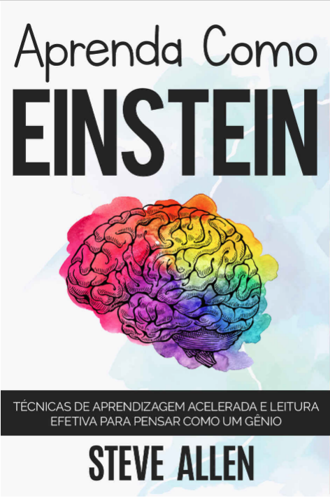 Livro 'Aprenda como Einstein' por Steve Allen