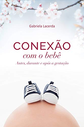 Livro 'Conexão com o Bebê' por Gabriela Lacerda