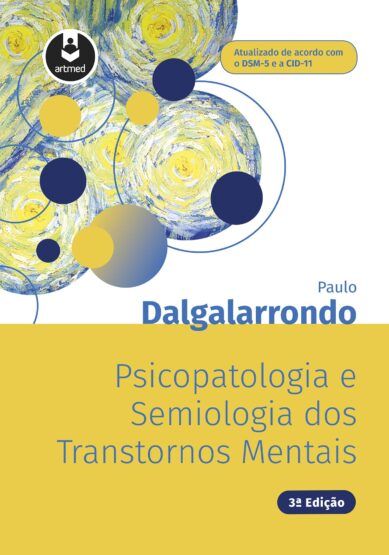 Baixar PDF 'Psicopatologia e Semiologia dos Transtornos Mentais' por Paulo Dalgalarrondo