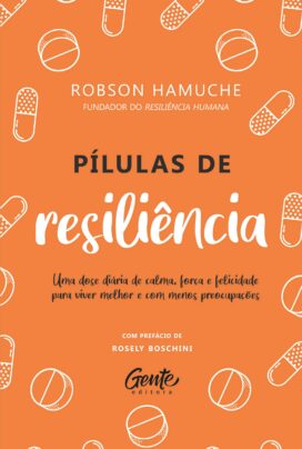 Baixar PDF 'Pílulas de Resiliência' por Robson Hamuche