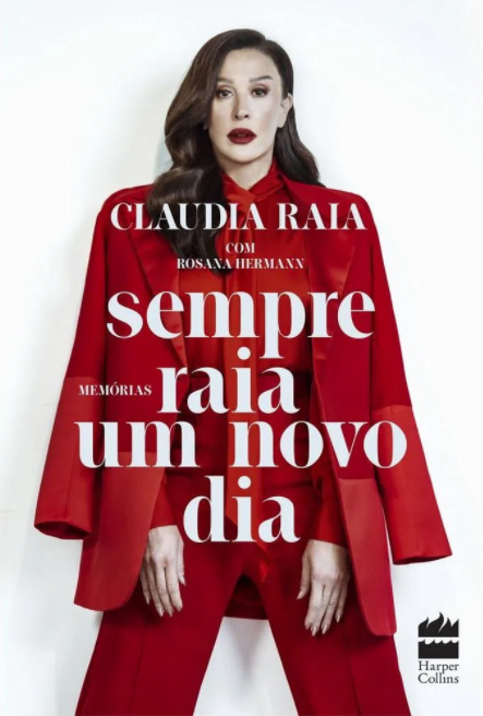 Livro 'Sempre raia um novo dia' por Claudia Raia e Rosana Hermann
