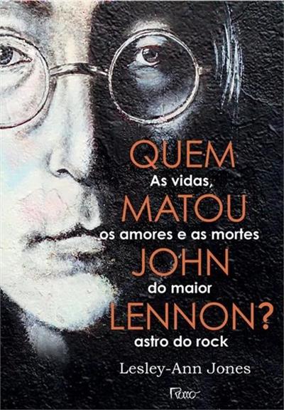 Livro 'Quem matou John Lennon?' por Lesley-Ann Jones