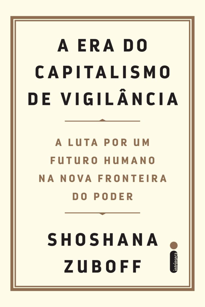 Livro 'A Era do Capitalismo de Vigilância' por Shoshana Zuboff