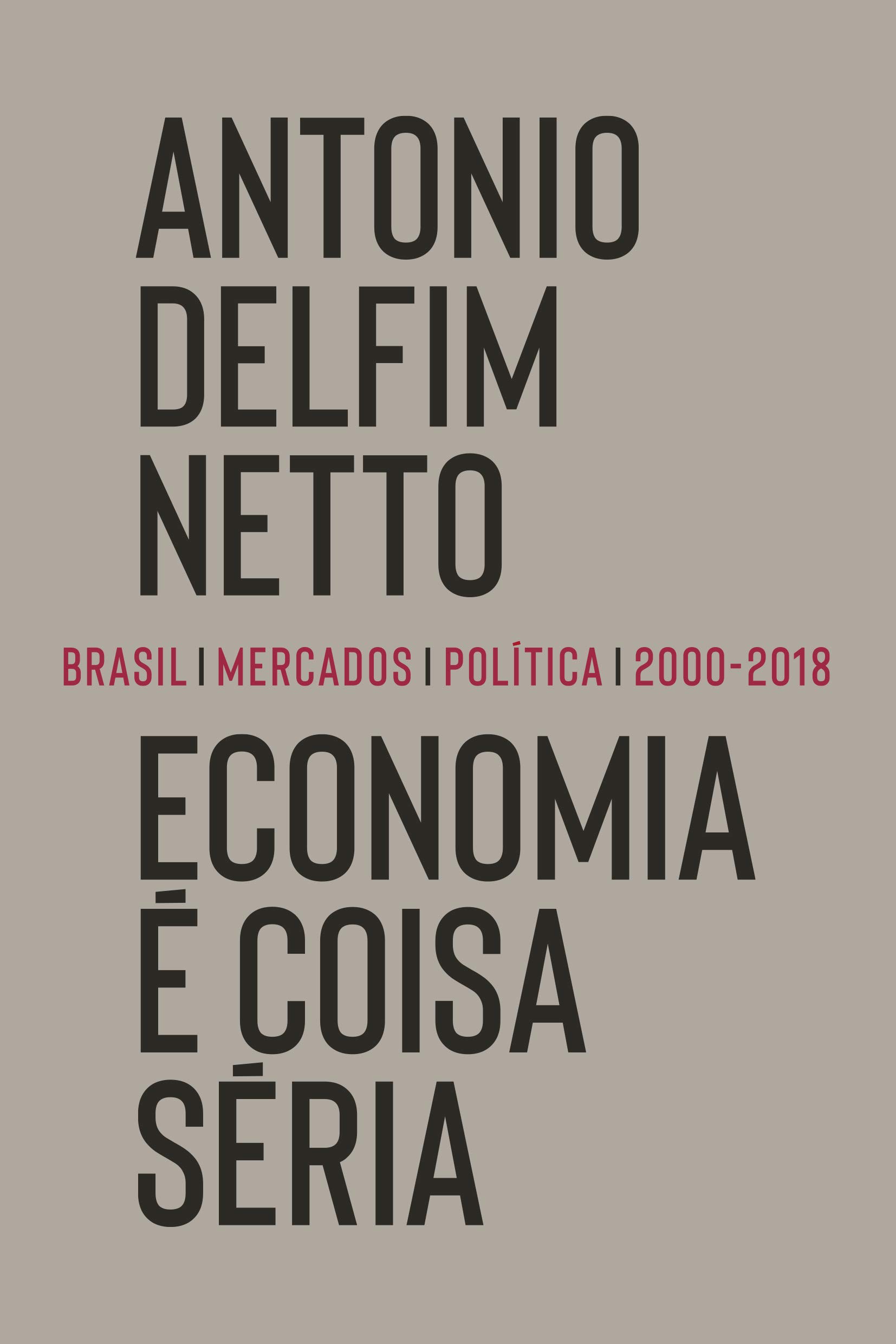 Livro 'Economia é coisa séria' por Antonio Delfim Netto