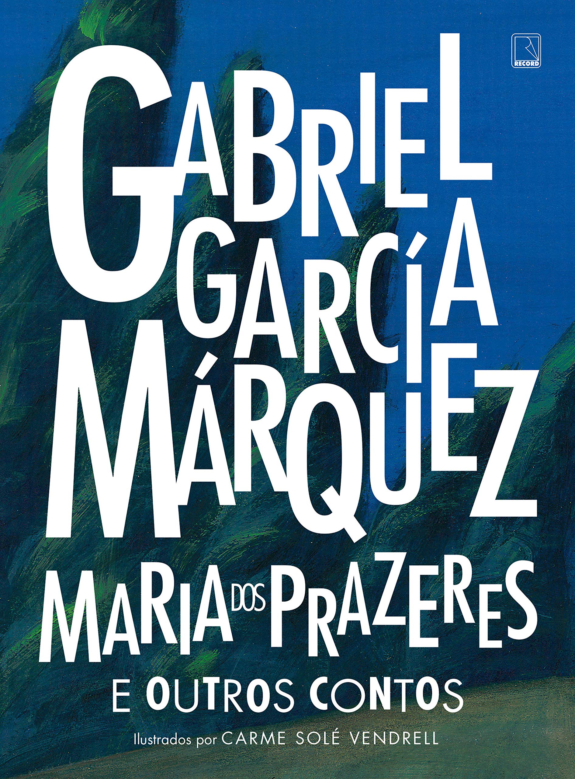 Livro 'Maria dos Prazeres e outros contos' por Gabriel García Márquez