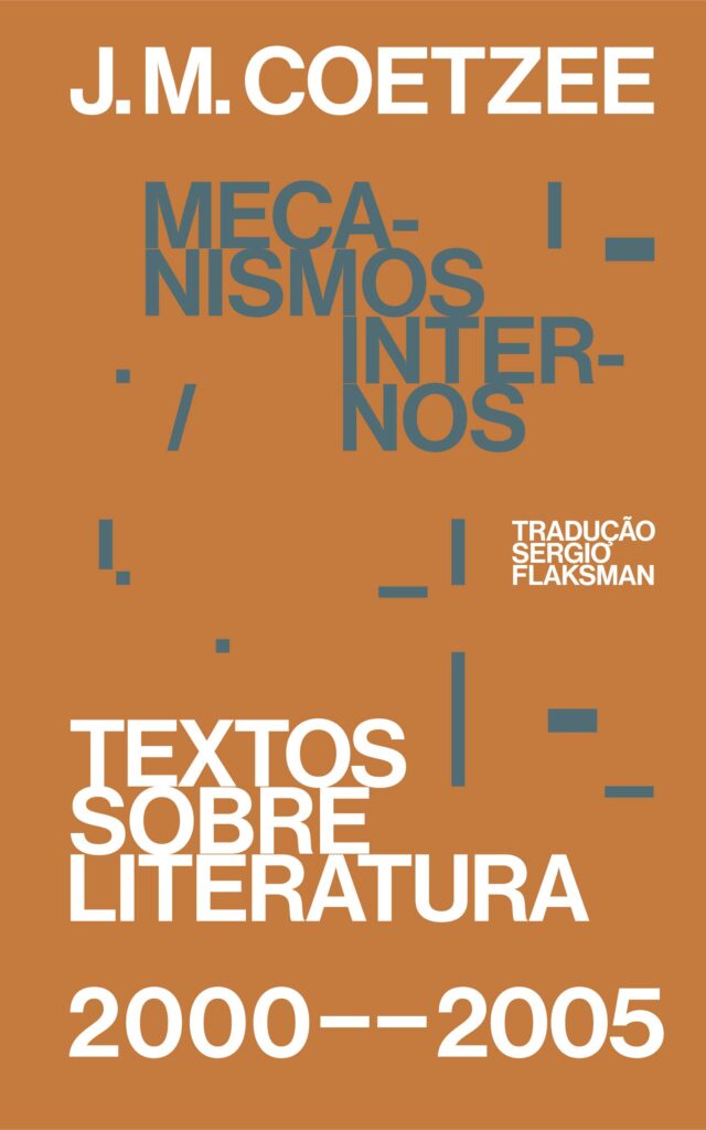 Livro 'Mecanismos internos: Textos sobre literatura (2000-2005)' por J. M. Coetzee