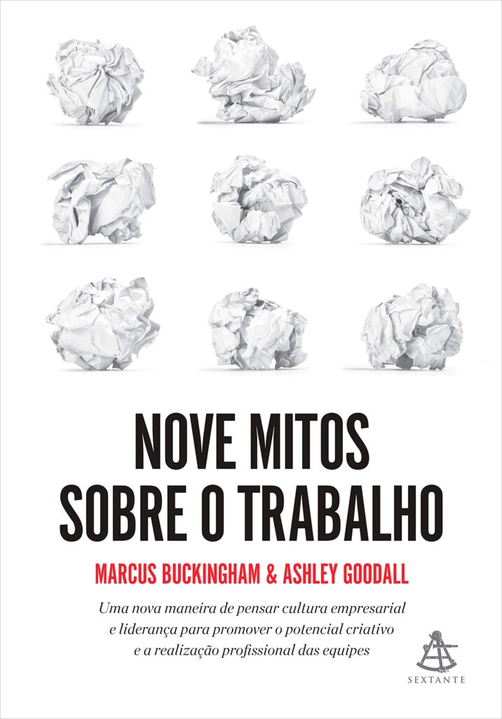 Livro 'Nove mitos sobre o trabalho' por Marcus Buckingham