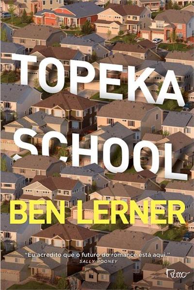 Livro 'Topeka School' por Ben Lerner