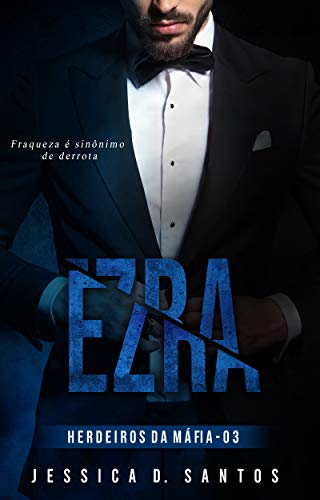 EZRA - Livro de Jessica D. Santos