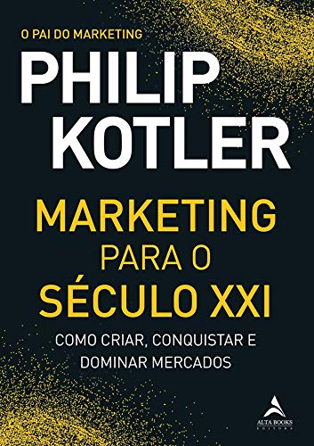 Baixar PDF 'Marketing Para o Século XXI' por Philip Kotler