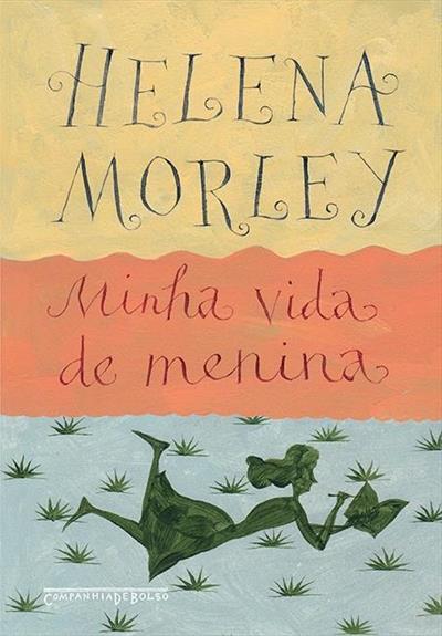 Livro 'Minha vida de menina' por Helena Morley