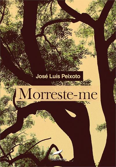 Livro 'Morreste-me' por José Luís Peixoto