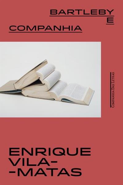 Livro 'Bartleby e Companhia' por Enrique Vila-Matas