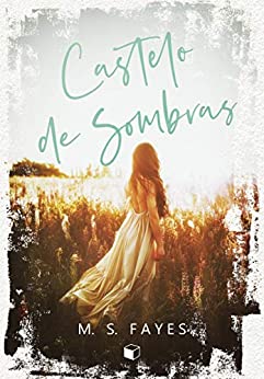 Castelo de Sombras - Livro de MS Fayes