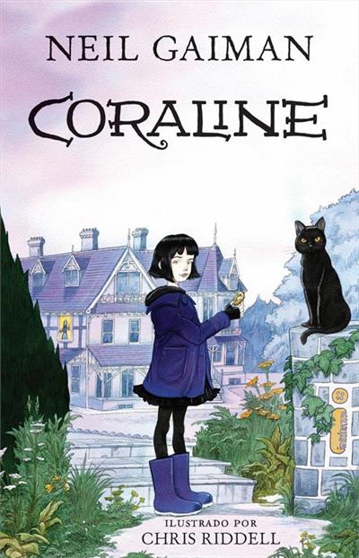 Leia online PDF de 'Coraline' de Neil Gaiman - Ilustrado por Chris Riddell