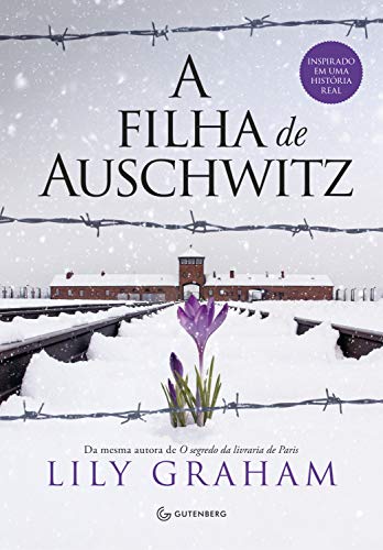 Leia online PDF de 'A Filha de Auschwitz' por Lily Graham