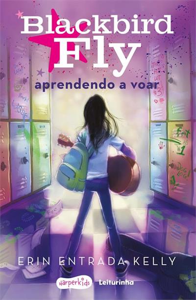 Livro 'Blackbird Fly - Aprendendo a voar' por Erin Kelly