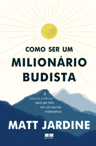 'Como ser um milionário budista' por Matt Jardine