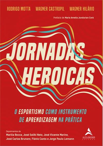 Leia online 'Jornadas Heroicas' por Rodrigo Motta