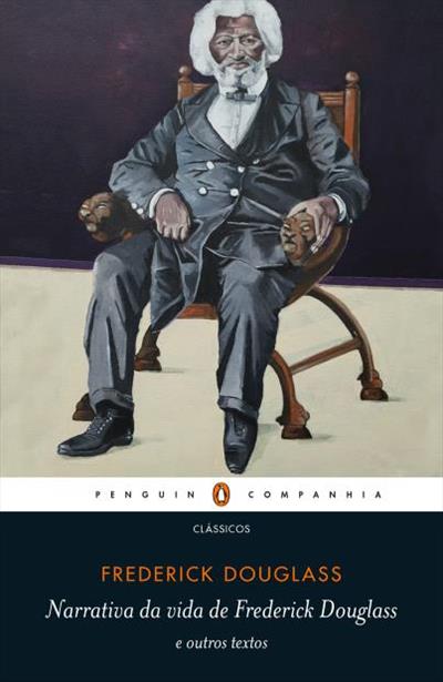 Livro 'Narrativa da vida de Frederick Douglass: e outros textos' por Frederick Douglass