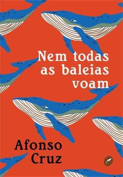 'Nem todas as baleias voam' por Afonso Cruz