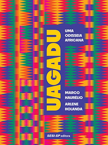 Livro 'Uagadu' por Marco Haurélio, Arlene Holanda