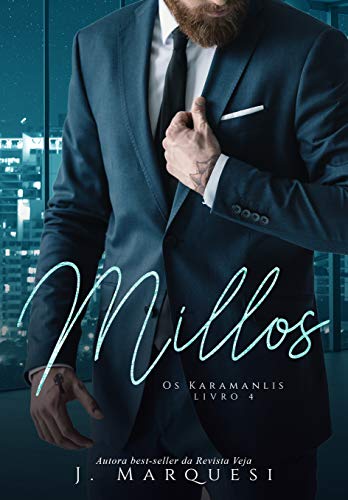Millos (Os Karamanlis Livro 4) - Livro de J. Marquesi