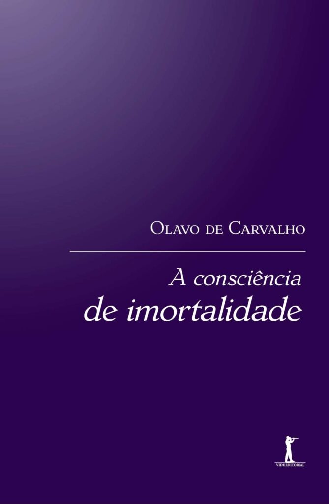 Leia online PDF de 'A Consciência de Imortalidade' por Olavo de Carvalho