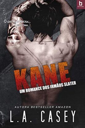 Baixar PDF 'Kane: Um Romance dos Irmãos Slater' por L.A. Casey