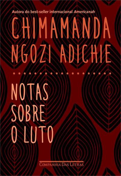 Leia online PDF de 'Notas sobre o luto Chimamanda' por Ngozi Adichie