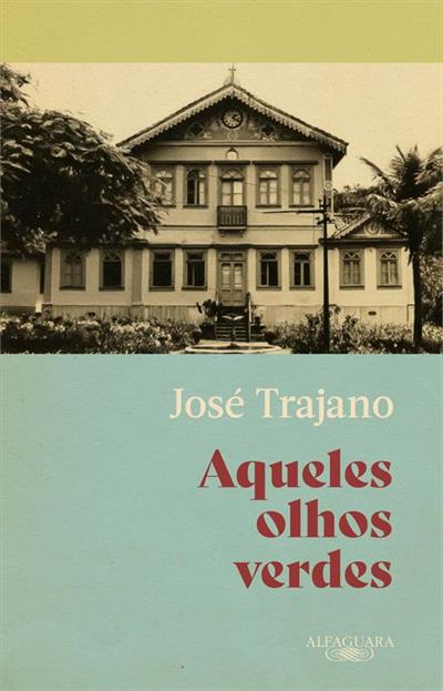 Leia online 'Aqueles olhos verdes' por José Trajano