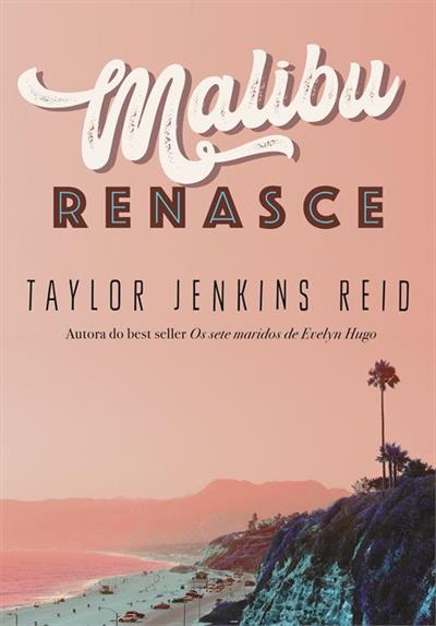 Baixar PDF 'Malibu renasce' por Taylor Jenkins Reid
