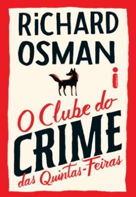 Leia online 'O Clube do Crime das Quintas-Feiras' por Richard Osman