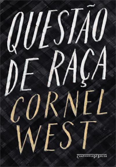 Leia online 'Questão de raça' por Cornel West