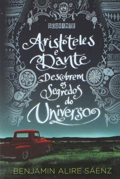 Baixar PDF 'Aristóteles e Dante descobrem os segredos do universo' por Benjamin Alire Sáenz