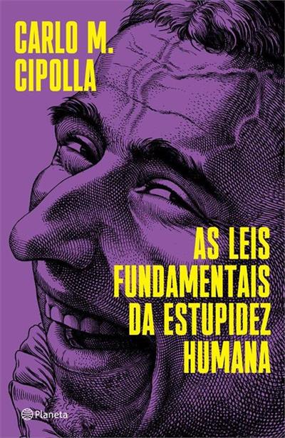 Baixar PDF 'As leis fundamentais da estupidez humana' por Carlo M. Cipolla