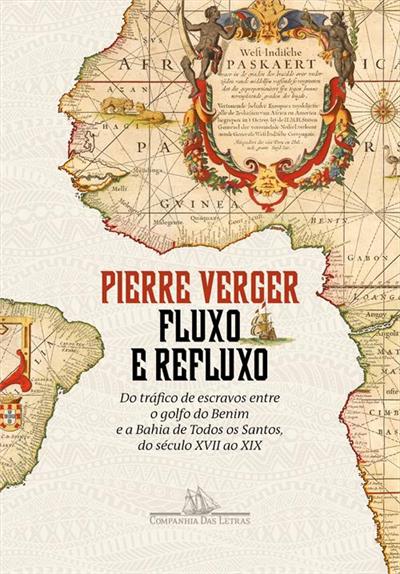 Leia trecho de 'Fluxo e refluxo' por Pierre Verger