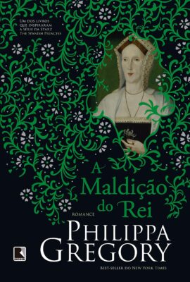 Leia trecho 'A maldição do rei' por Philippa Gregory
