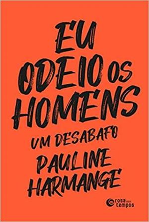 Baixar PDF 'Eu odeio os homens' por Pauline Harmange