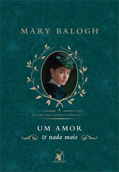 Leia trecho de 'Um amor e nada mais' por Mary Balogh