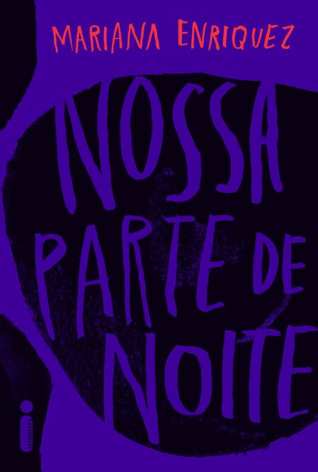 Leia trecho de Livro 'Nossa Parte de Noite' por Mariana Enriquez