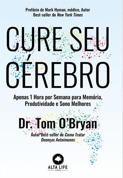 Leia trecho de 'Cure seu Cérebro' por Tom O’Bryan