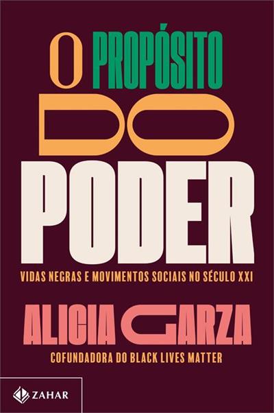 Leia trecho 'O propósito do poder' por Alicia Garza