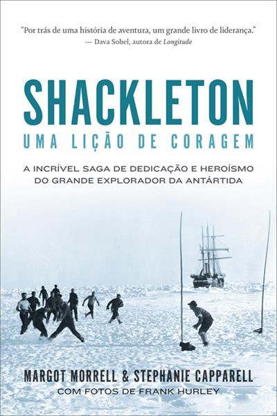 Leia trecho 'Shackleton: Uma lição de coragem' por Margot Morrell