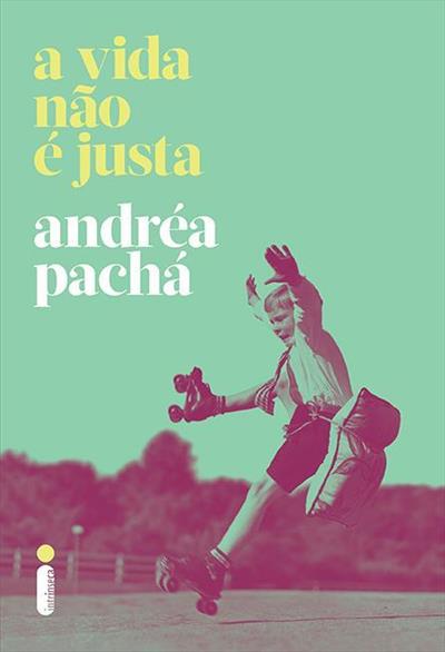 Baixar PDF 'A Vida Não é Justa' por Andréa Pachá