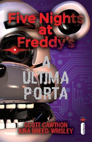 Baixar PDF 'Five Nights at Freddy’s - A última Porta' por Scott Cawthon