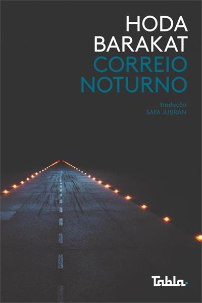 Leia trecho 'Correio Noturno' por Hoda Barakat