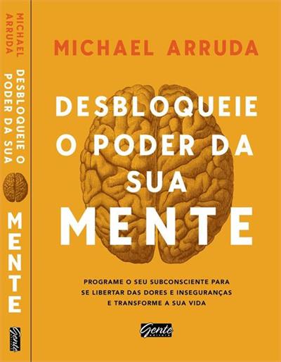 Baixar PDF 'Desbloqueie o poder da sua mente' por Michael Arruda