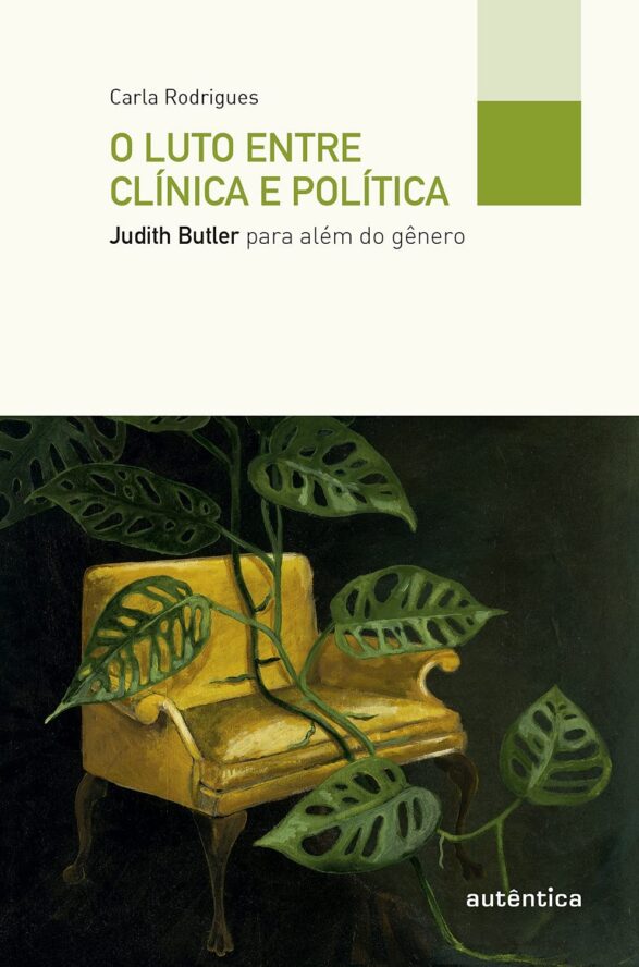 Leia trecho 'O luto entre clínica e política: Judith Butler Para Além do Gênero' por Carla Rodrigues
